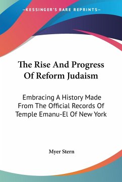 The Rise And Progress Of Reform Judaism