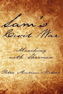 Sam's Civil War: Marching with Sherman - Nielsen, Peter Andrew