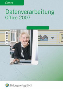 Datenverarbeitung Office 2007 - Geers, Werner