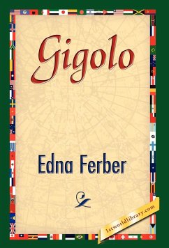 Gigolo - Ferber, Edna