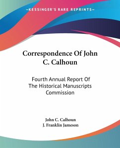 Correspondence Of John C. Calhoun