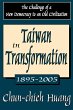 Taiwan in Transformation 1895-2005 - Bild 1