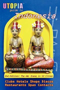 Utopia Guide to Indonesia (2nd Edition) - Goss, John