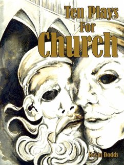 Ten Plays for Church - Dodds, Kevin