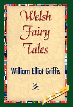 Welsh Fairy Tales - Griffis, William Elliot