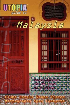 Utopia Guide to Malaysia (2nd Edition) - Goss, John