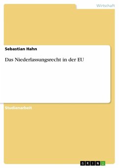 Das Niederlassungsrecht in der EU - Hahn, Sebastian