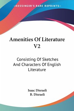 Amenities Of Literature V2 - Disraeli, Isaac