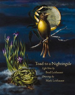 Toad to a Nightingale - Leithauser, Brad