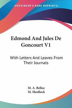 Edmond And Jules De Goncourt V1