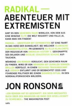 Radikal - Abenteuer mit Extremisten - Ronson, Jon