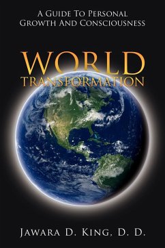 World Transformation - Jawara D. King, D. D.