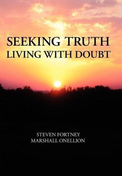 Seeking Truth - Fortney, Steven; Onellion, Marshall
