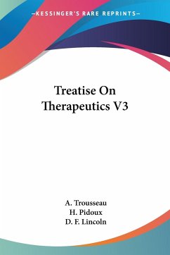 Treatise On Therapeutics V3