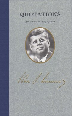 Quotations of John F Kennedy - Kennedy, John