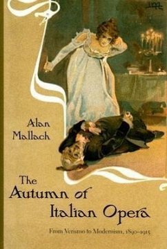 The Autumn of Italian Opera - Mallach, Alan