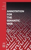 Annotation for the Semantic Web