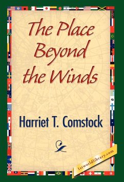 The Place Beyond the Winds - Comstock, Harriet T.