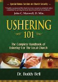 Ushering 101: Easy Steps to Ushering in the Local Church