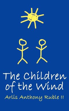 The Children of the Wind - Ruble II, Arlis Anthony