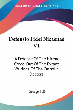 Defensio Fidei Nicaenae V1 - Bull, George