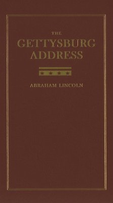 The Gettysburg Address - Lincoln, Abraham