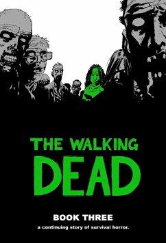 Walking Dead Book 3 - Kirkman, Robert