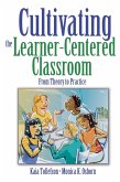 Cultivating the Learner-Centered Classroom