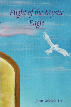 Flight of the Mystic Eagle - Lee, Jason