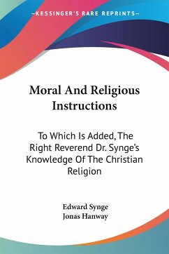 Moral And Religious Instructions - Synge, Edward