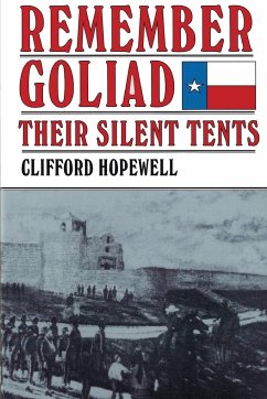 Remember Goliad - Hopewell, Clifford