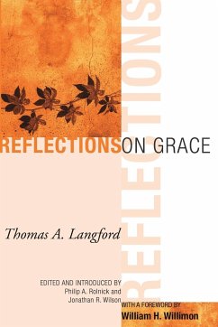 Reflections on Grace - Langford, Thomas A.