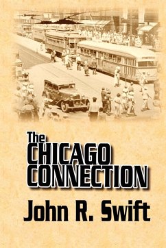 The Chicago Connection - Swift, John