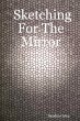 Sketching for the Mirror - Bild 1