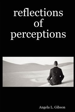 Reflections of Perceptions - Gibson, Angela L.