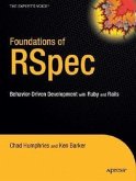 Foundations of Rspec: Behavior-Driven Development with Ruby and Rails