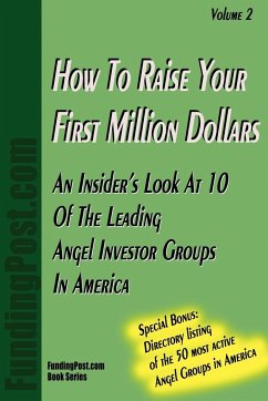 How To Raise Your First Million Dollars Volume II - Fundingpost