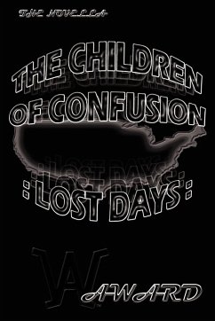 THE CHILDREN OF CONFUSION - Ward, Alfred (AWARD the poet)