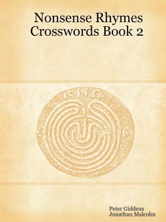 Nonsense Rhymes Crosswords Book 2 - Giddens, Peter; Malcolm, Jonathan