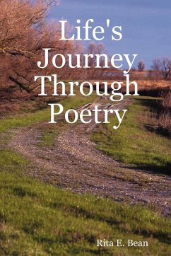 Life's Journey Through Poetry - Bean, Rita E.