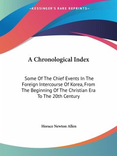 A Chronological Index - Allen, Horace Newton