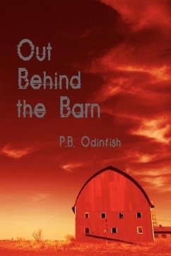 Out Behind the Barn - Odinfish, P. B.