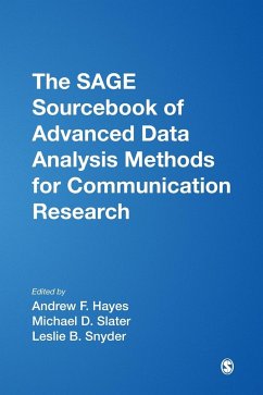 The SAGE Sourcebook of Advanced Data Analysis Methods for Communication Research - Hayes, Andrew F.; Slater, Michael D.; Snyder, Leslie B.