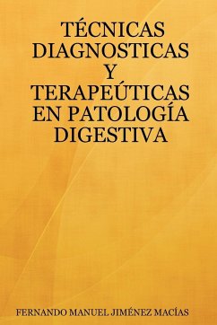 Tcnicas Diagnosticas y Terapeticas En Patologa Digestiva - Manuel Jimnez Macas, Fernando