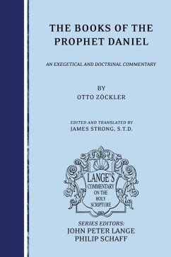 The Books of the Prophet Daniel - Zöckler, Otto