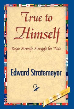 True to Himself - Stratemeyer, Edward