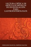 Lectura Crtica de Artculos Mdicos de Investigacin Para Gastroenterlogos