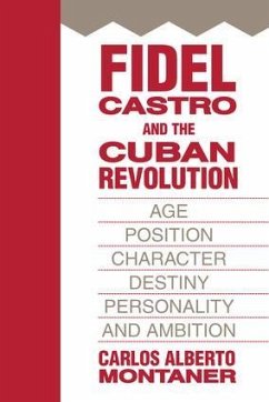 Fidel Castro and the Cuban Revolution - Montaner, Carlos Alberto