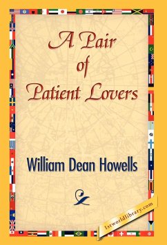 A Pair of Patient Lovers - Dean Howells, William