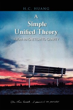 A Simple Unified Theory - Huang, H. C.